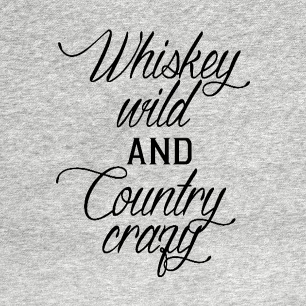 Whiskey Wild by DirtroadRomance